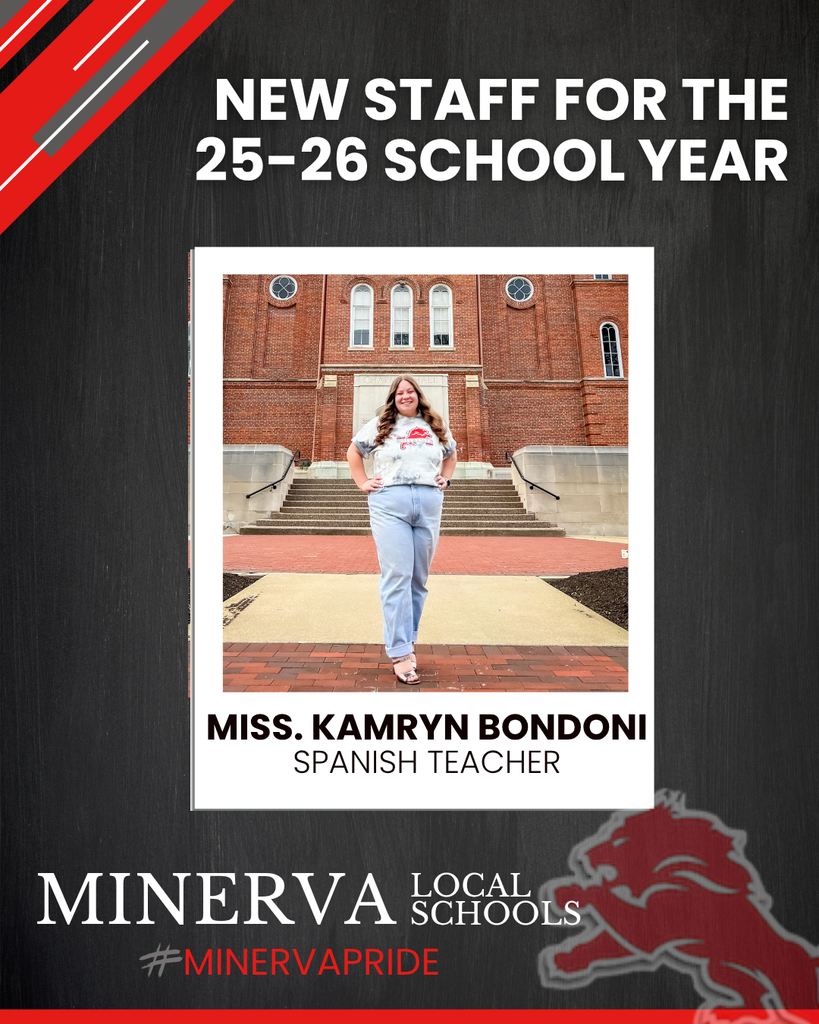 New Staff for the 25-26 School Year Miss Kamry Bondoni spanish teacherTutor Minerva Local Schools MinervaPride