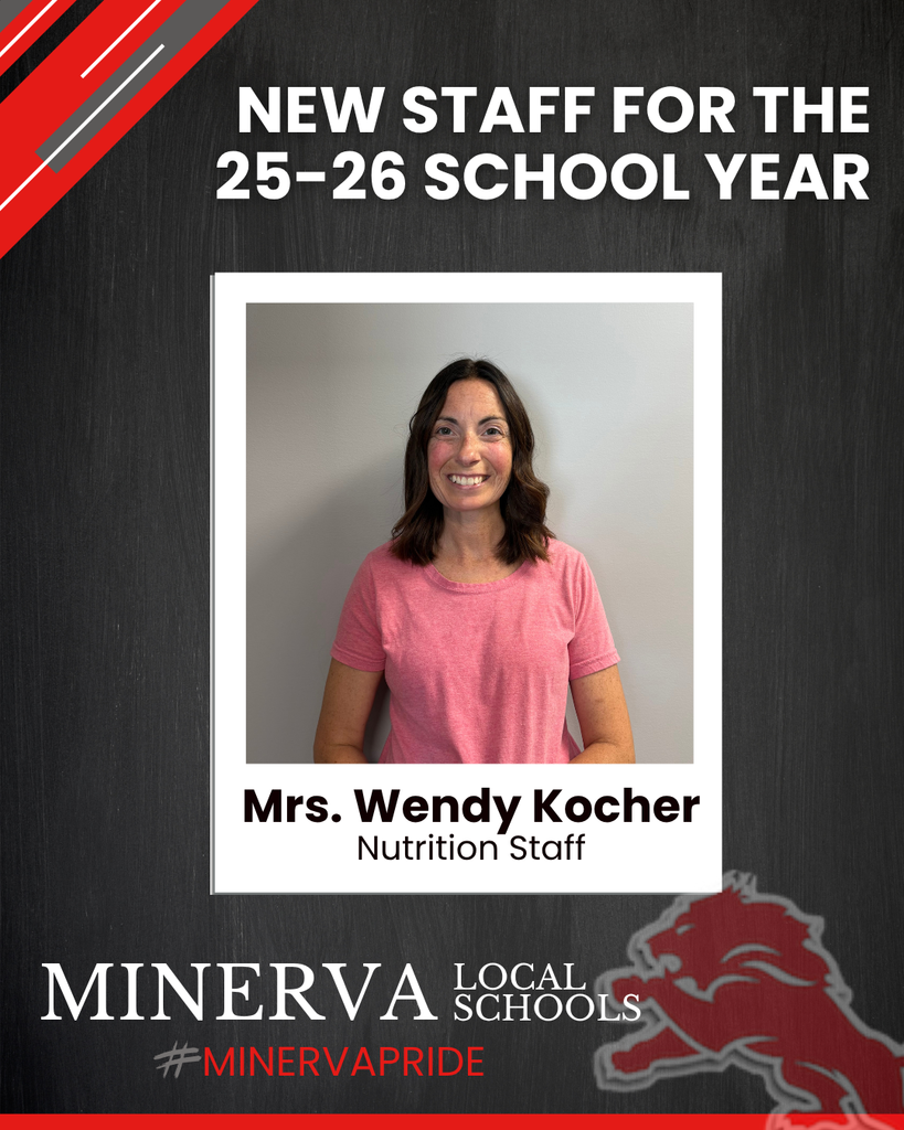 New Staff for the 25-26 School Year Mrs. wendy kocher nutriont staff Minerva Local Schools MinervaPride