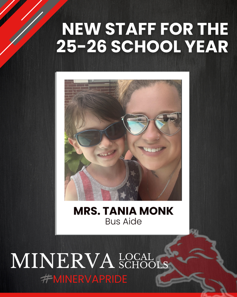 New Staff for the 25-26 School Year Mrs.Tania Monk bus driverMinerva Local Schools MinervaPride