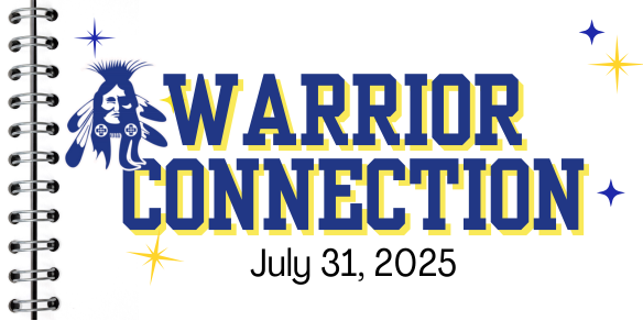 Warrior Connection July 31, 2025