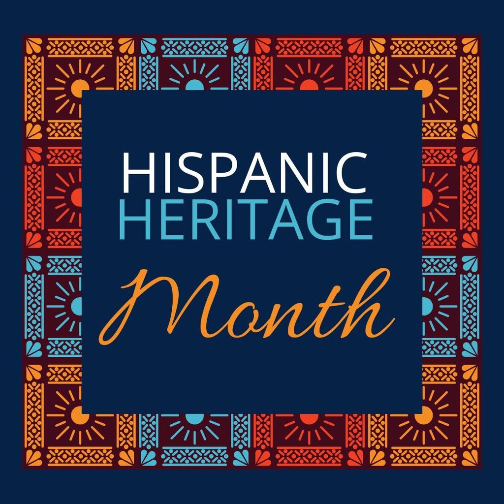 Hispanic Heritage Month
