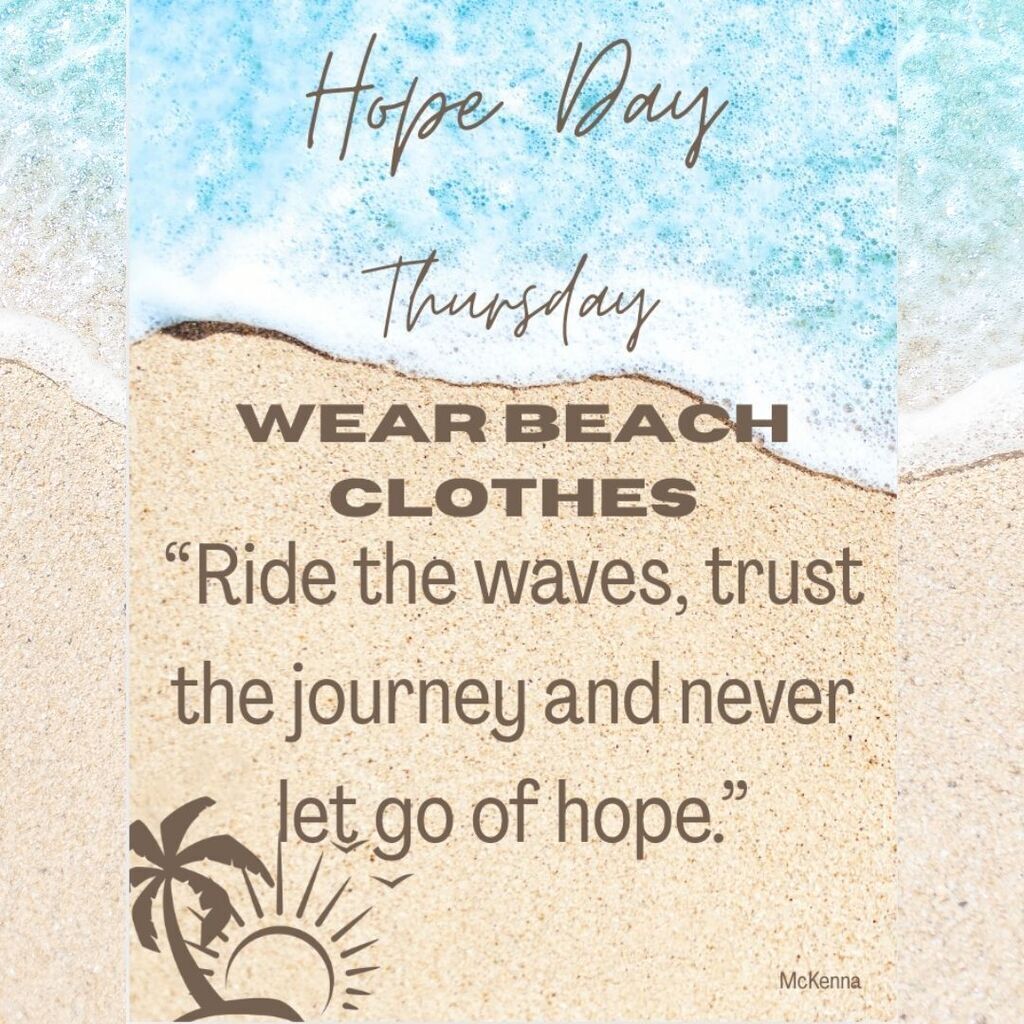 Hope Day - Ride the Waves Beach attire day