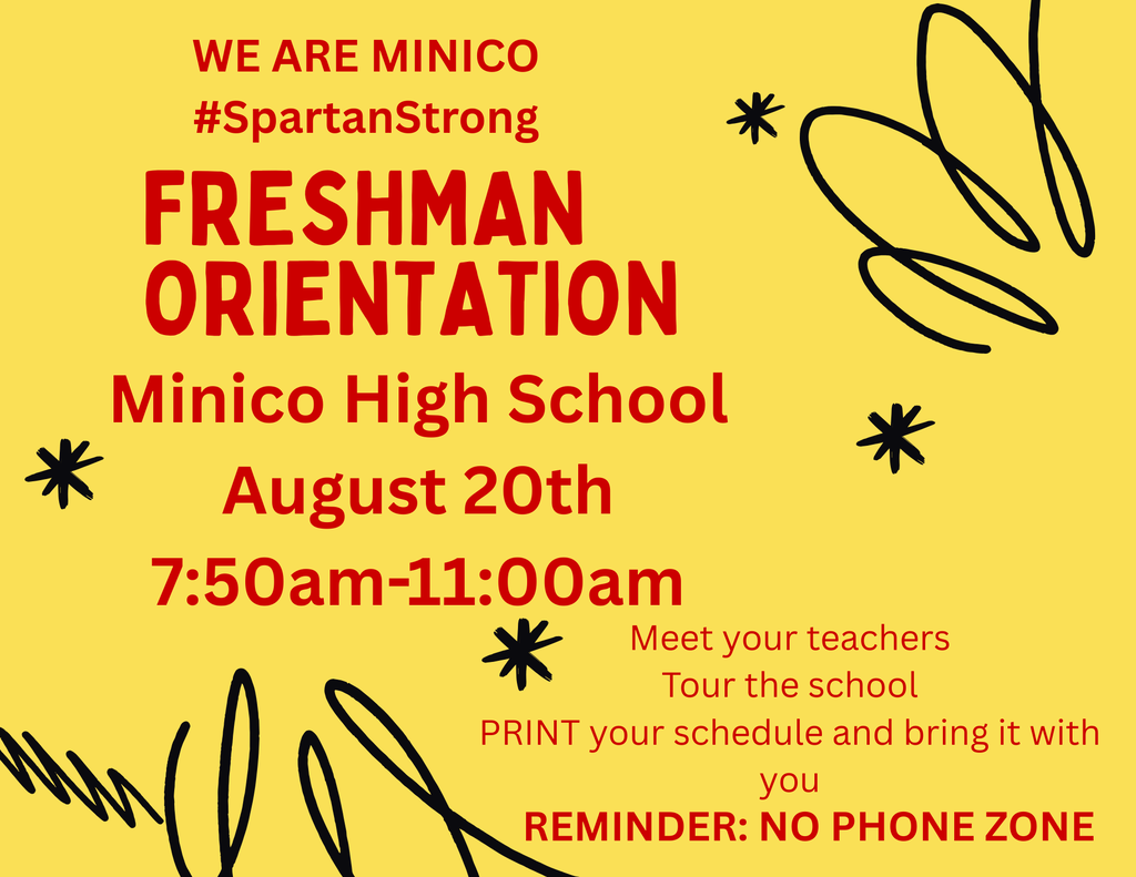 Information regarding Freshman Orientation August 20th from 7:50am-11:00am