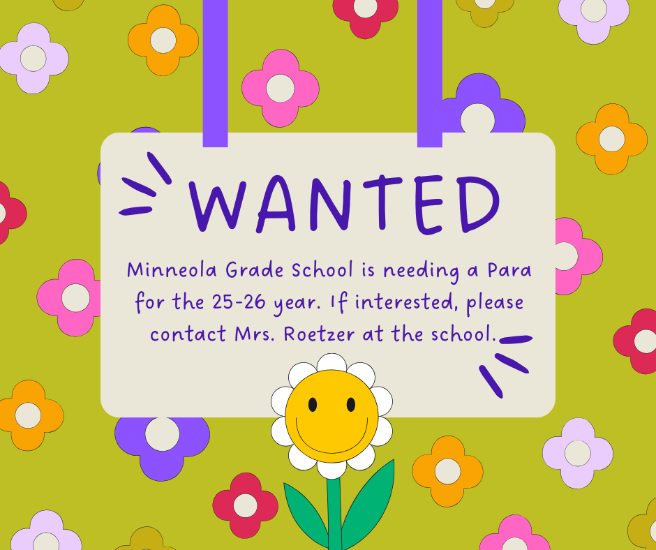 Paraprofessional needed for the 25-26 school year.