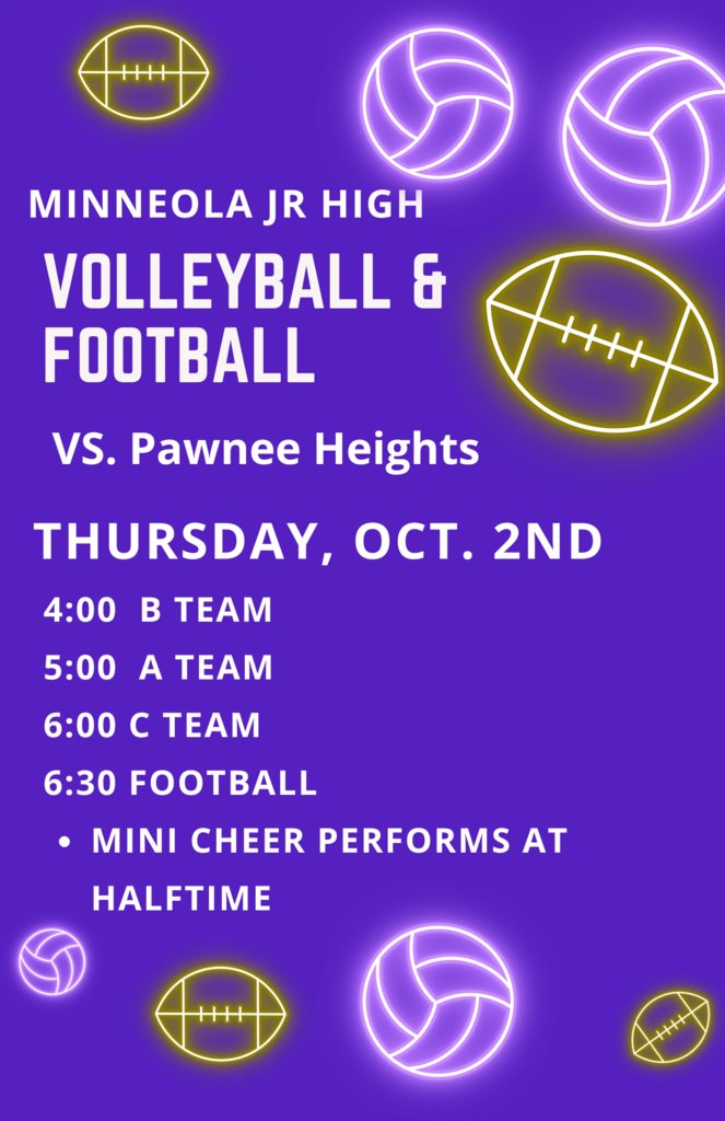 Join us for JH Volleyball and Football this Thursday, Oct. 2 vs. Pawnee Heights. 4:00 B Team, 5:00 A Team, 6:00 C Team, 6:30 football begins. The Mini Cheerleaders will perform at half time. Good Luck Wildcats!