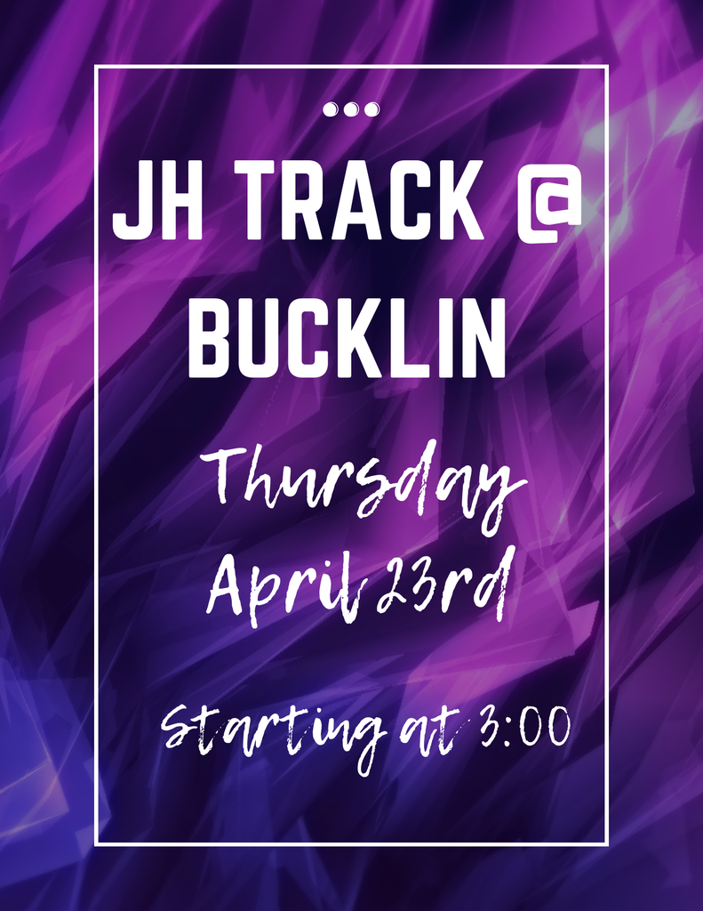 JH track will travel to Bucklin on Thursday, April 23. The events start at 3:00. Order of Events is posted on the school Facebook page.