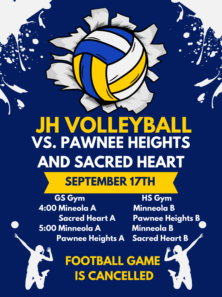 JH volleyball will play Pawnee Heights and Sacred Heart on Thursday, April 17. A team will play at 4:00 and 5:00 in the GS gym. B team will play at 4:00 and 5:00 in the HS gym. The football game is cancelled. Good luck ladies!