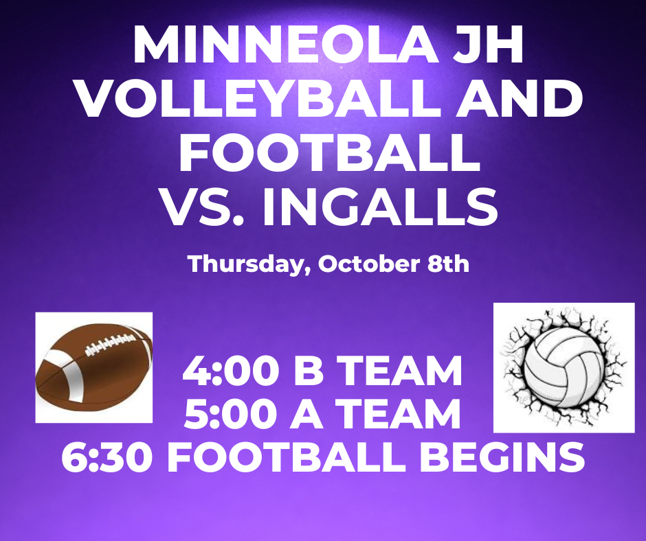 JH Volleyball and Football vs. Ingalls on Thursday, Oct. 8. 4:00 B Team, 5:00 A Team, 6:30 Football begins. Good luck Wildcats!