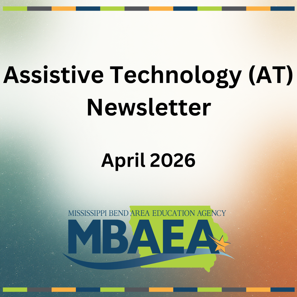Assistive Technology (AT) Newsletter