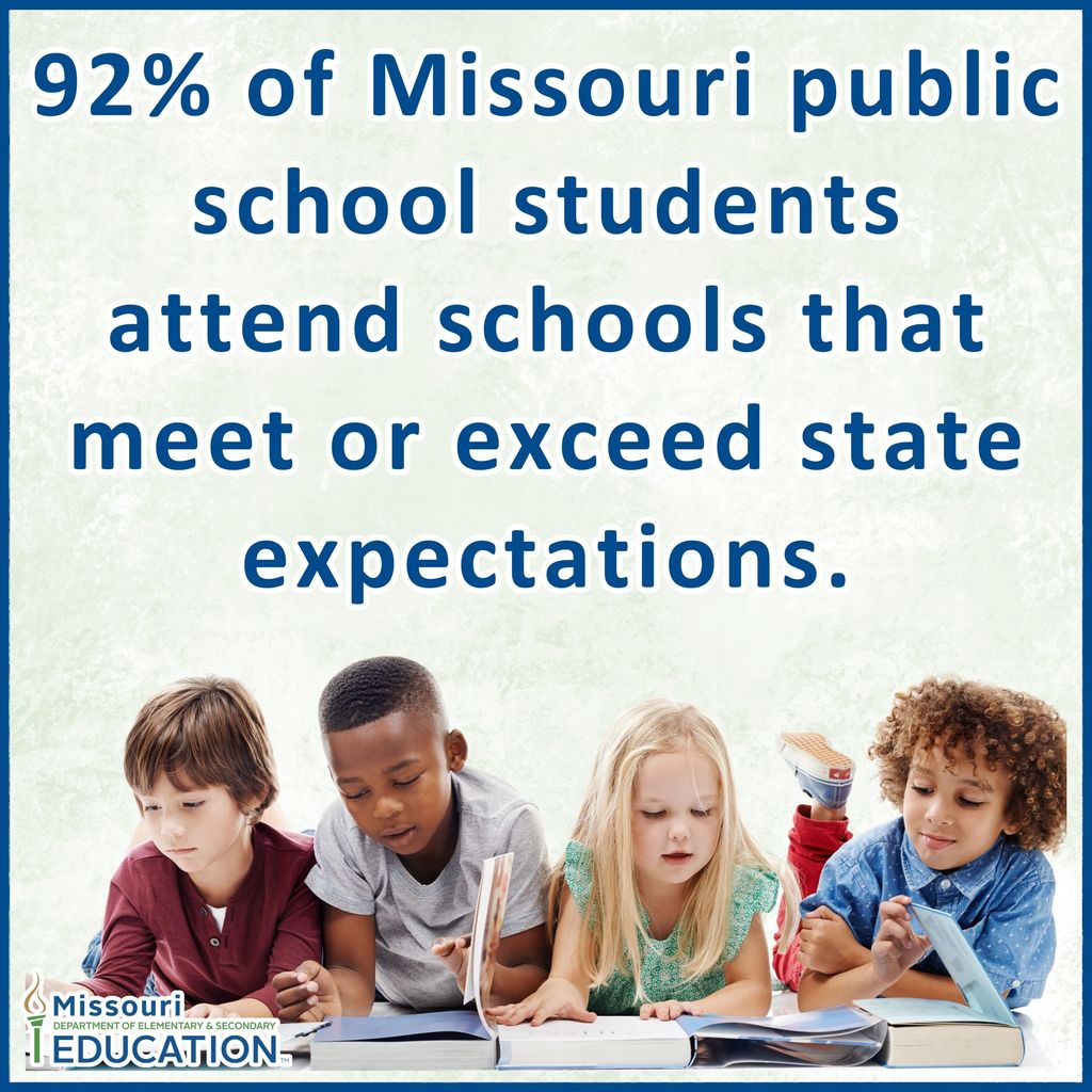 92% of Missouri public school students attend schools that meet or exceed state expectations