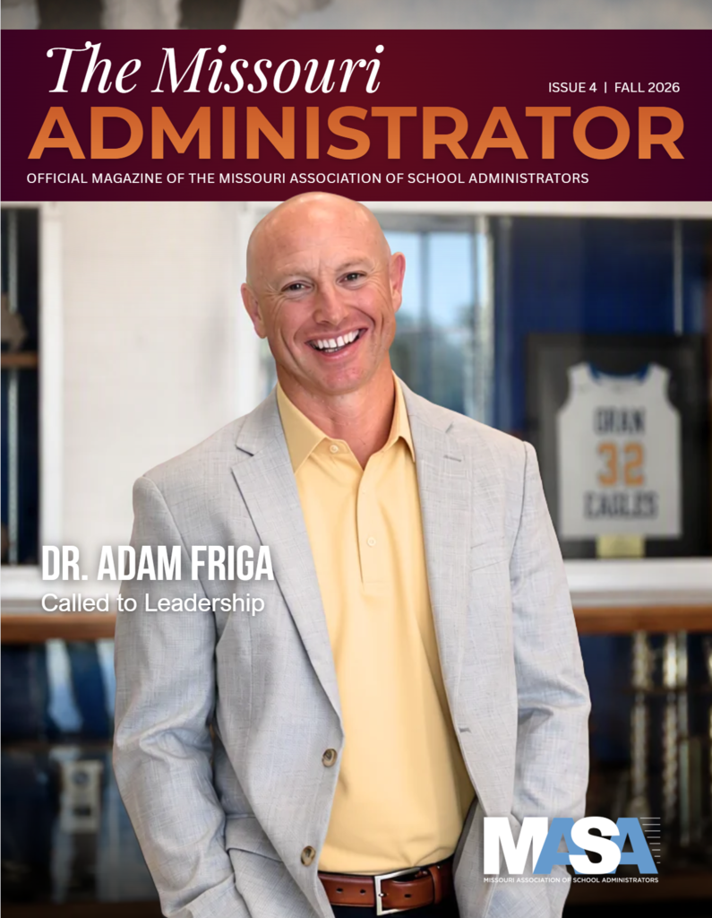 Fall 2026 Missouri Administrator cover highlighting Dr. Adam Friga