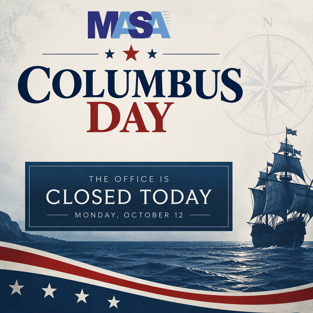 MASA is closed today for Columbus Day.