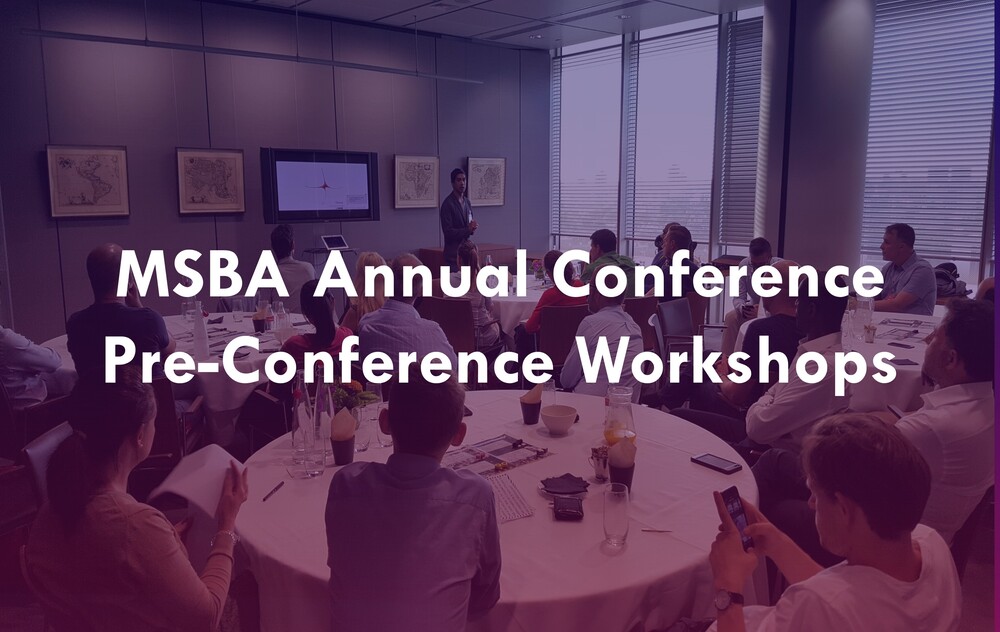 MSBA Annual Conference Pre-Conference Workshops