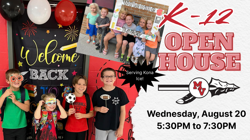 Graphic promoting Missouri Valley Schools K-12 Open House. On the left, a photo shows four smiling children posing with playful photo props in front of a “Welcome Back” banner decorated with balloons and school-themed designs. Above, a tilted photo shows six young children sitting on a bench holding a “Welcome Back” photo frame. A black starburst reads “Serving Kona Ice!” On the right, large red and white text reads “K-12 OPEN HOUSE” with the school’s spear logo. Below, black text lists the date and time: “Wednesday, August 20, 5:30PM to 7:30PM."