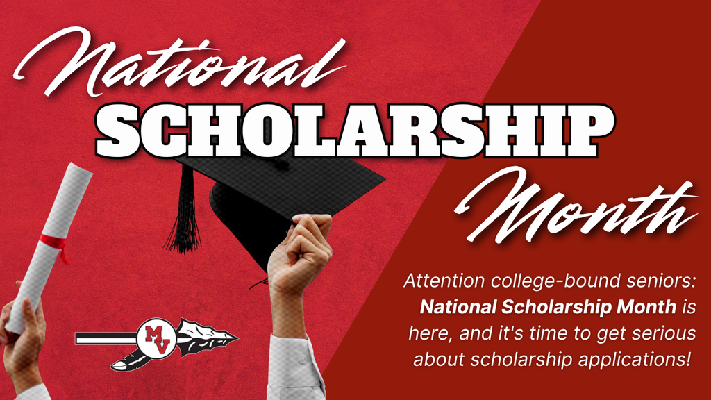 Graphic with a red background featuring large white and black text that reads “National Scholarship Month.” Below, smaller white text says, “Attention college-bound seniors: National Scholarship Month is here, and it’s time to get serious about scholarship applications!” The Missouri Valley Schools spear logo appears in the lower left corner, along with raised hands holding a diploma and a graduation cap.