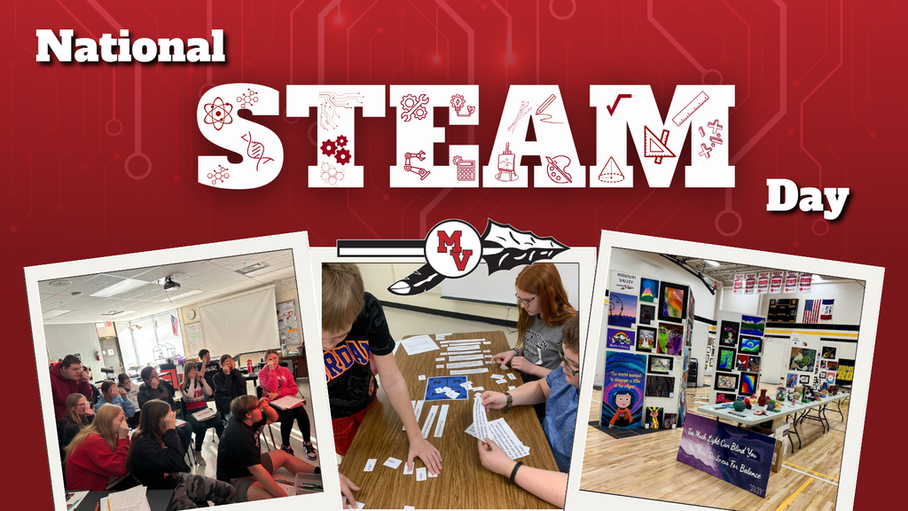 Graphic celebrating National STEAM Day with a red background and circuit design. The word “STEAM” is illustrated with science, technology, engineering, art, and math icons. Below are three photos: students watching a classroom presentation, students sorting cards for an activity, and a colorful school art exhibit in a gymnasium. The Missouri Valley logo appears at the center.