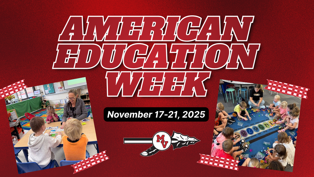 Graphic for American Education Week, November 17–21, 2025. Large bold text appears in the center on a red background. On the left, a photo shows a teacher working with young students at a small classroom table. On the right, another photo shows a teacher sitting on the floor with a group of children gathered in a circle for an activity. The Missouri Valley School District spear logo is centered beneath the dates.