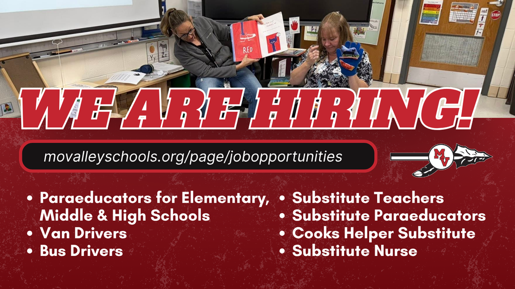 A graphic announcing Missouri Valley Schools job openings. At the top, two staff members sit in a classroom—one reading a picture book and the other holding a hand puppet. Large red text reads “WE ARE HIRING!” Below, a black rounded box displays the website “movalleyschools.org/page/jobopportunities.” The bottom section lists open positions including paraeducators, van and bus drivers, substitute teachers, substitute paraeducators, cooks helper substitute, and substitute nurse. The Missouri Valley logo with an arrowhead is also featured.
