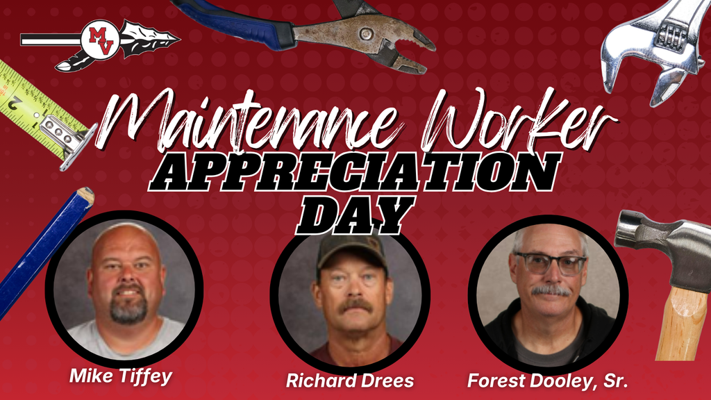 Maintenance Worker Appreciation Day design with red background, tool graphics, and staff portraits labeled Mike Tiffey, Richard Drees, and Forest Dooley Sr.