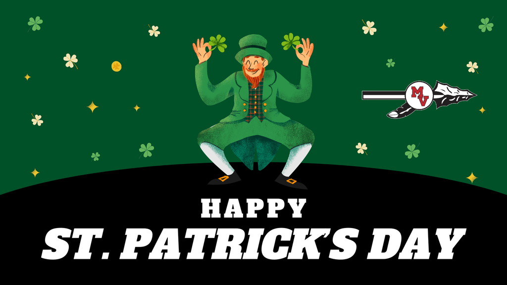 Happy St. Patrick’s Day message with a leprechaun holding clovers, surrounded by shamrocks on a green background with the Missouri Valley logo. 🍀
