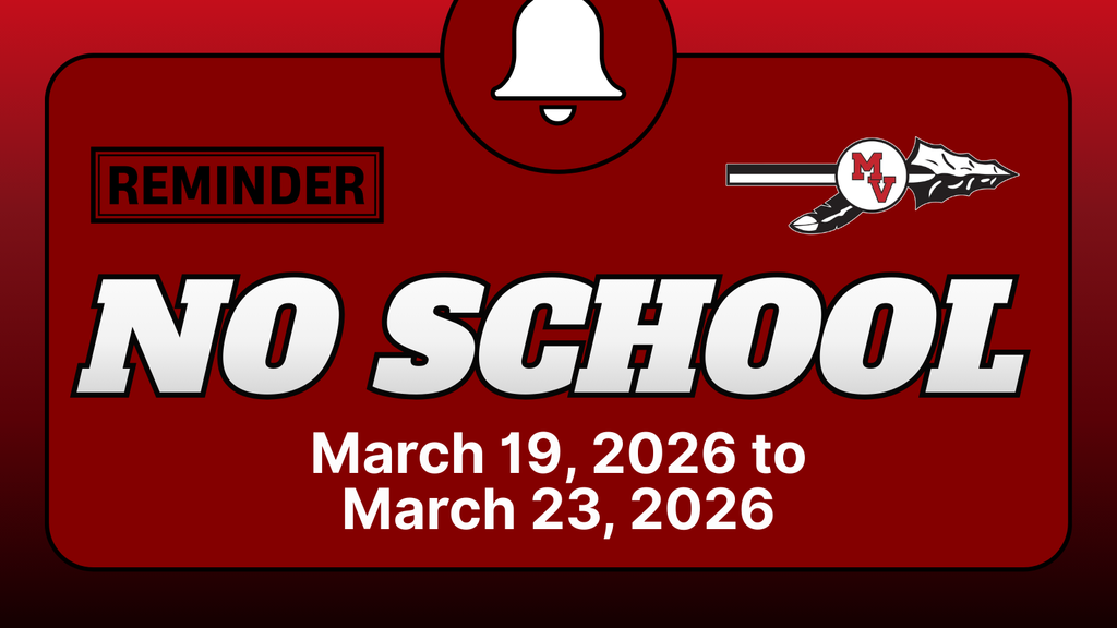 Reminder message stating “No School” with dates March 19, 2026 to March 23, 2026, on a red background with a bell icon and the Missouri Valley logo.