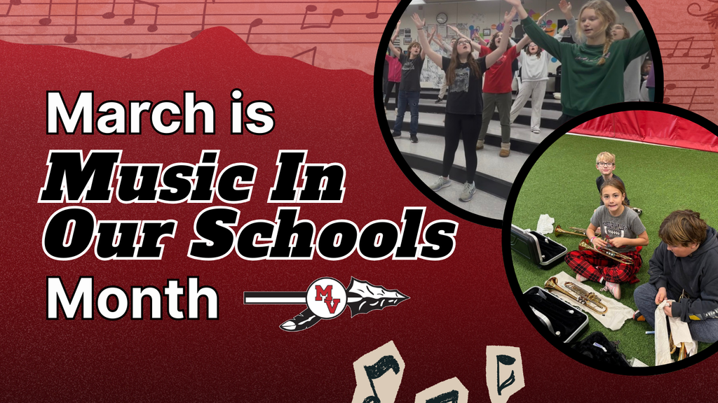 March is Music In Our Schools Month message on a red background with musical notes, featuring students singing and students preparing instruments, along with the Missouri Valley logo.
