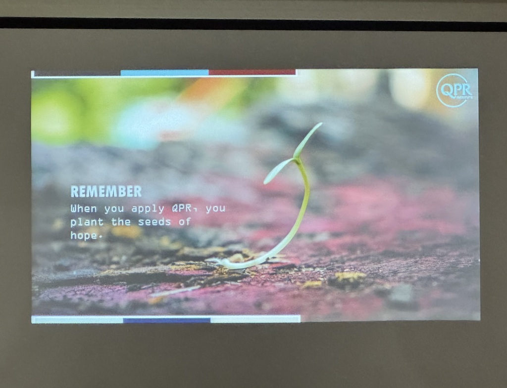 A QPR presentation slide shows a green seedling growing from soil beside the message, “When you apply QPR, you plant the seeds of hope.”