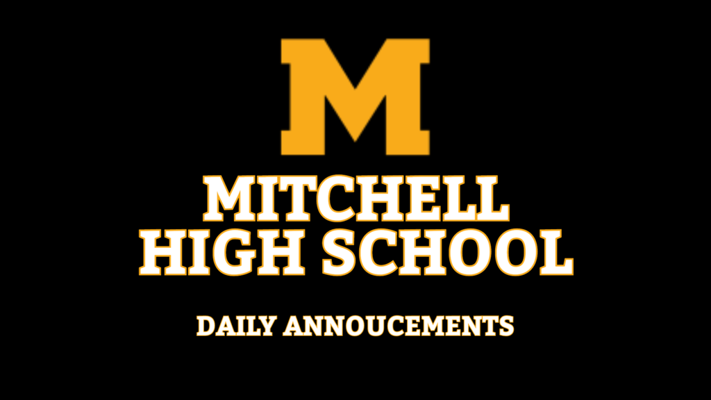 Mitchell High School Daily Announcements