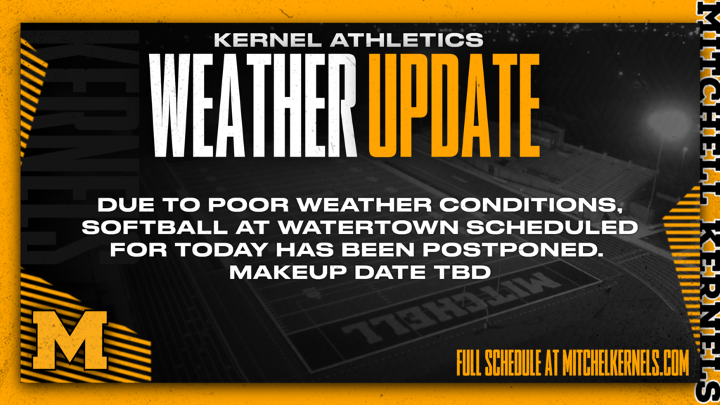 Due to poor weather conditions, softball at Watertown scheduled for today has been postponed. Makeup date TBD.