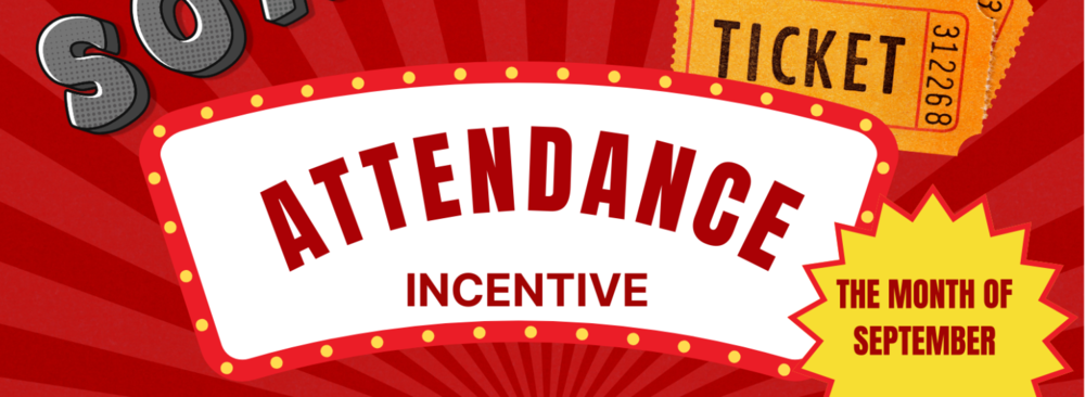 Attendance Incentive
