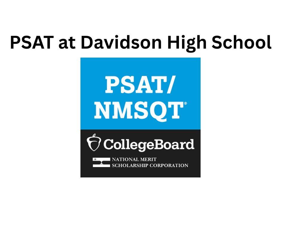 PSAT at Davidson High School