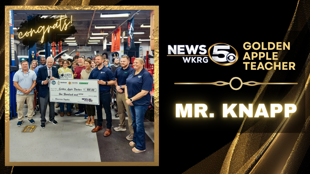 Congrats! WKRG News 5 Golden Apple Teacher: Mr. Knapp