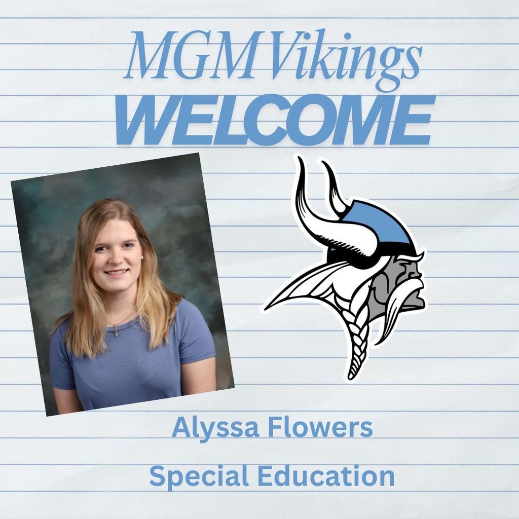 Ms. Alyssa Flowers- New teacher announcement. 