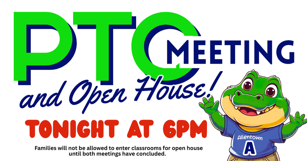 PTO & OPEN HOUSE TONIGHT!