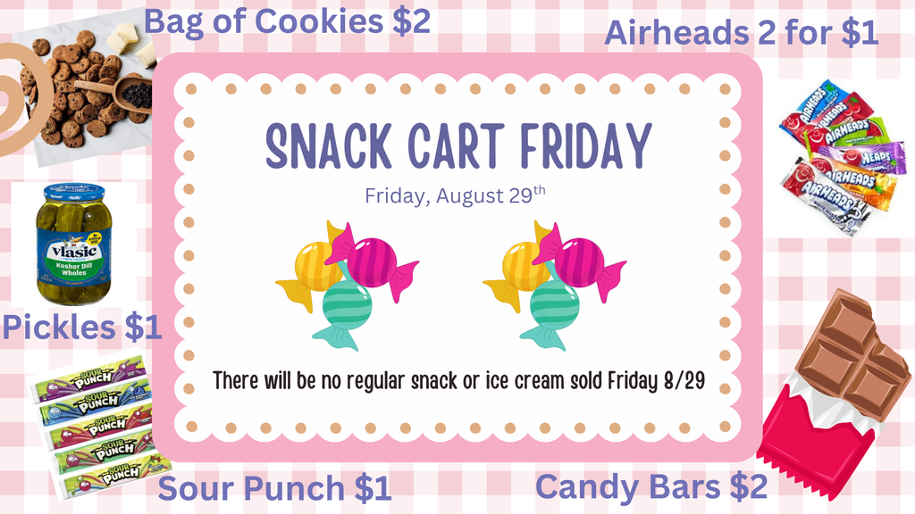 Special Snack Sale Friday, August 29th! 