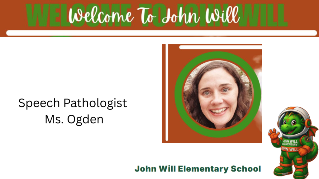 NEW Speech Pathologist Ms. Ogden