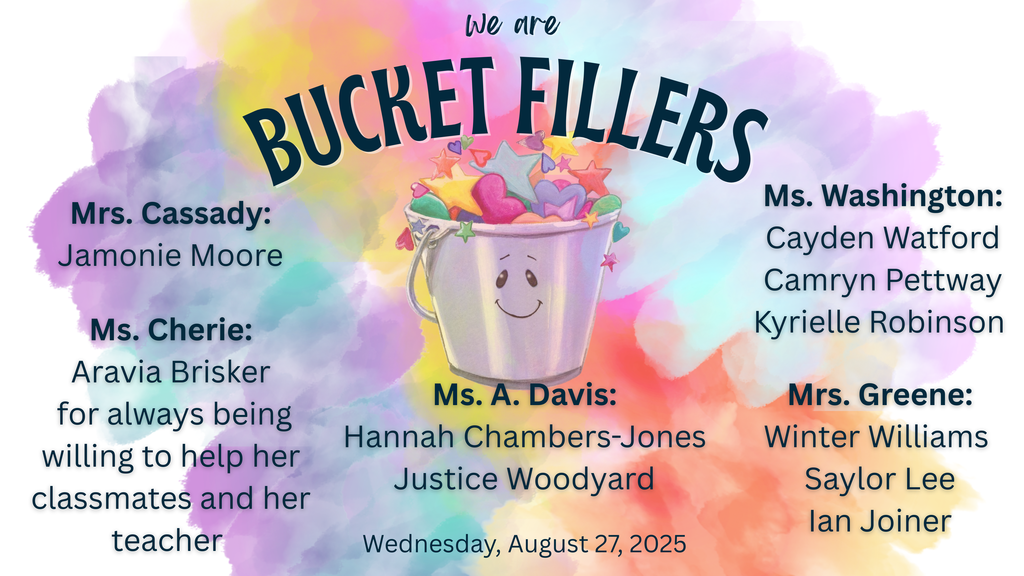Congratulations to the Bucket Fillers for Wednesday, August 27th