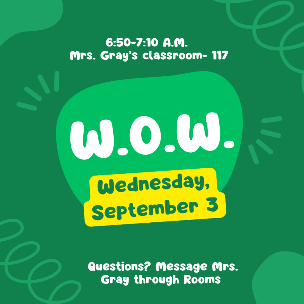 Announcement of W.O.W. meeting- all information is listed in the post