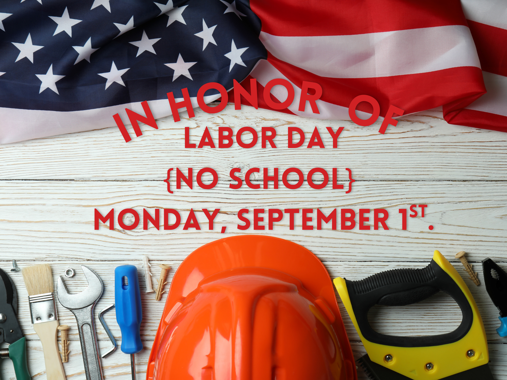 No school: Labor Day 