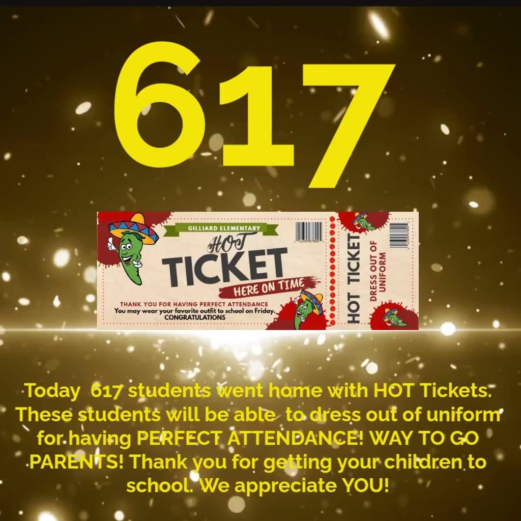 Today 617 students received H.O.T. Tickets for having perfect attendance. WAY TO GO! Students should not dress out of uniform if they did not get a ticket. They will be subject to disciplinary action. Thank you parents for ensuring your students were present and on time for school this week.