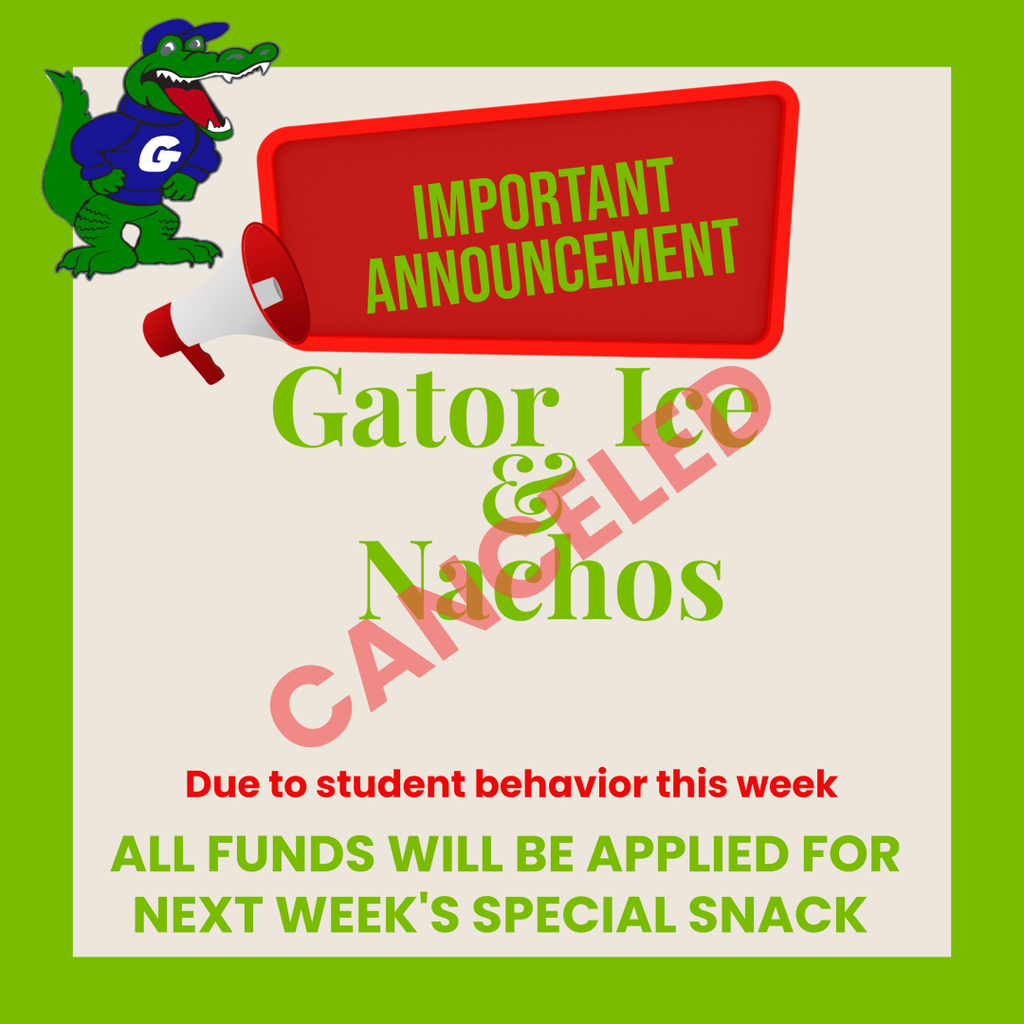Special snack is canceled this week due to student behavior. All funds paid will be applied to next week's special snack. Please speak to your child regarding their behavior at school. Thank you in advance for your support. 