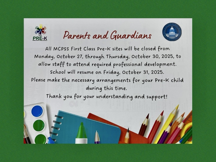 First Class Pre-k closed October 27th-30th