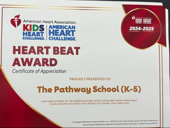 A certificate awarded to The Pathway K-5 School from the American heart association. The certificate of appreciation is for the heart Beat Award.