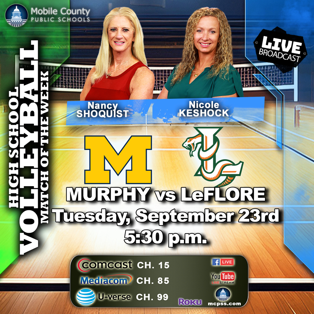 Graphic promoting the High School Volleyball Match of the Week between Murphy and LeFlore on Tuesday, September 23