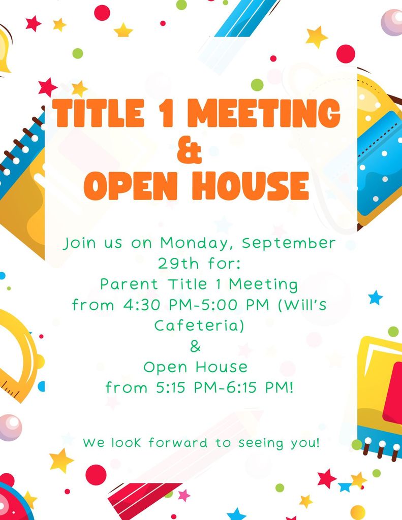 Title 1 Meeting and Open House