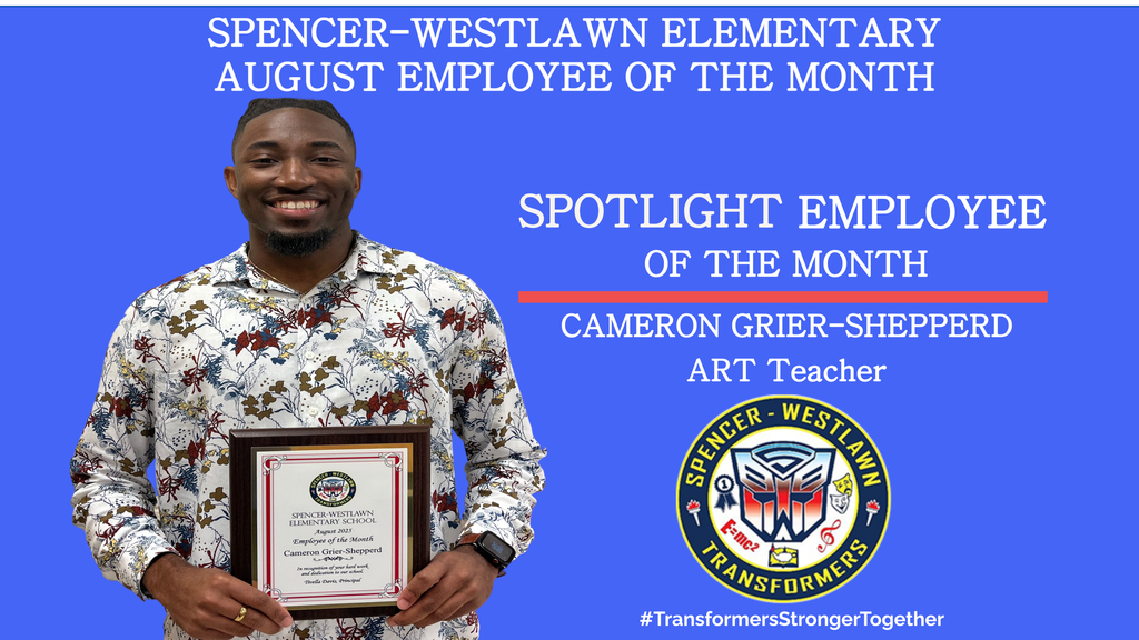 August Employee of the Month Mr. Grier Shepperd 