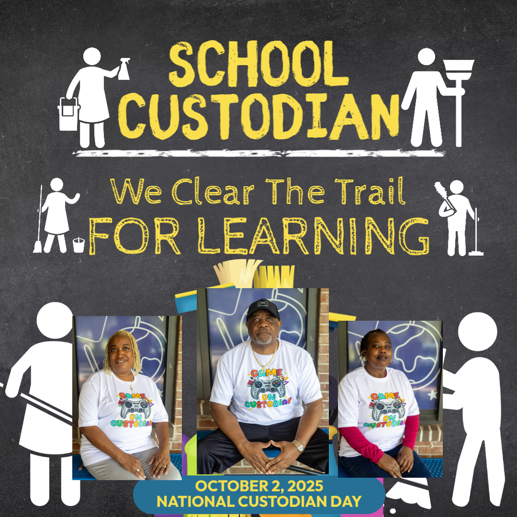 We celebrate our custodians each and every day! Daily operations could not happen without their love and dedication to the Eagles' Nest! Ms. Willis, Mr, McCants, and Ms. Scott, we appreciate you more than you could ever know! 