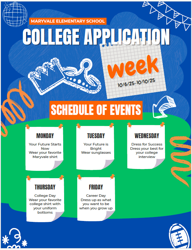 We will be celebrating College Application Week next week. Each day students will dress out. 