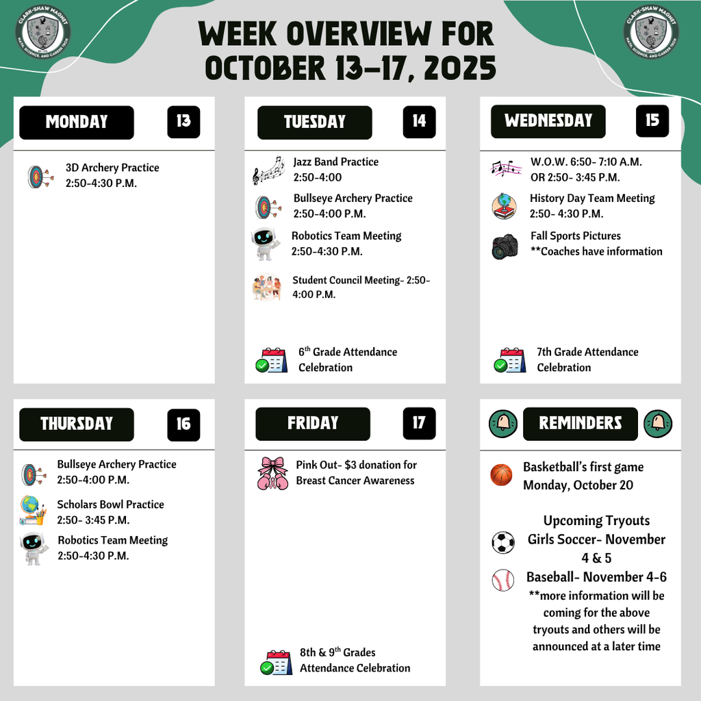 Week Overview for October 13-17- check our events on the school website for the events
