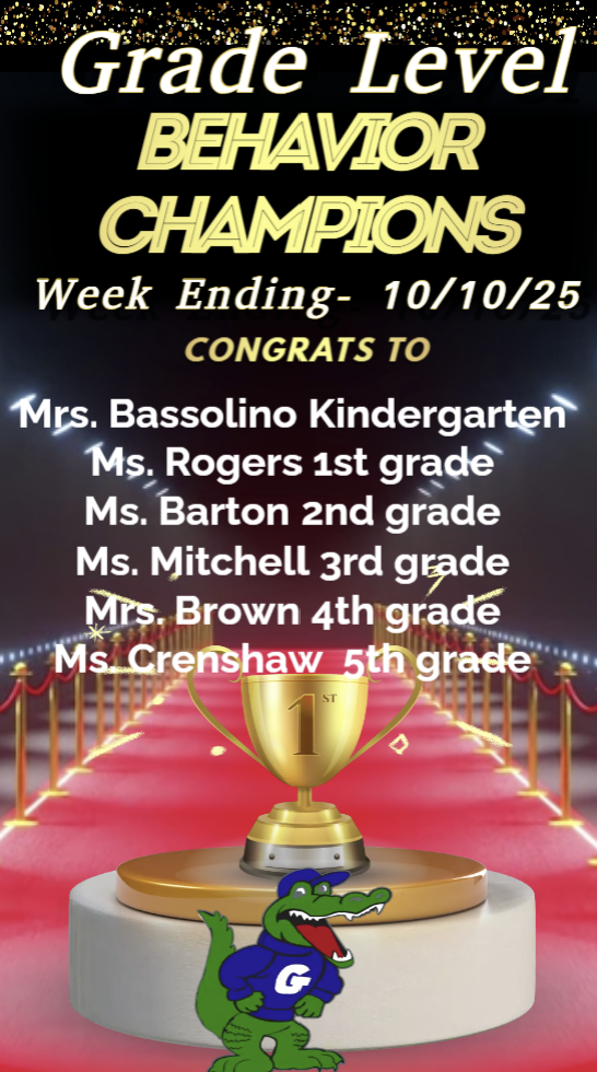 Congratulations to this week's Behavior Champions. You have earned a 30 minute recess period. We are proud of you! Kindergarten- Mrs. Bassolino First Grade- Ms. Rogers Second Grade- Ms. Barton Third Grade- Ms. Mitchell Fourth Grade- Mrs. Brown Fifth Grade- Ms. Crenshaw